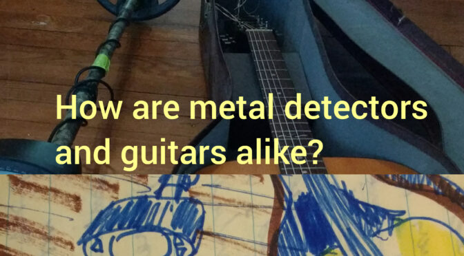 What do a guitar and a metal detector have in common?